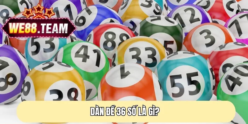 Dàn đề 36 số là gì?