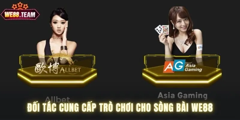 Đối tác với sòng bài WE88 Đối tác với sòng bài WE88