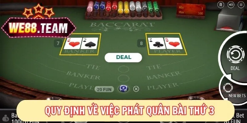 Quy định về việc phát quân bài thứ 3 Quy định về việc phát quân bài thứ 3